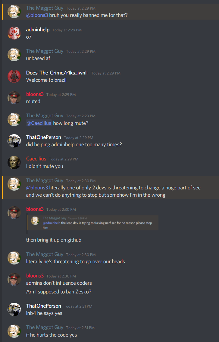 Themaggotguy Muted From The Entire Discord By Bloons Because I Thought A Dev Was Going To Abuse Their Power And Force A Patch Nobody Wanted And I Assumed I Should Ahelp That